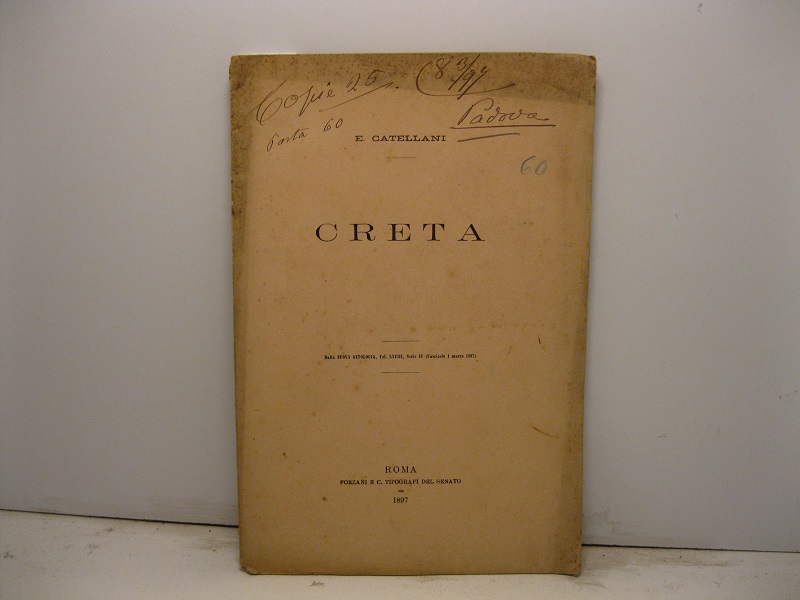 Creta. Dalla Nuova Antologia, vol. LXVIII, serie IV (fascicolo 1° marzo 1897)